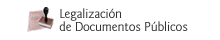 Legalizaci&oacute;n de Documentos P&uacute;blicos